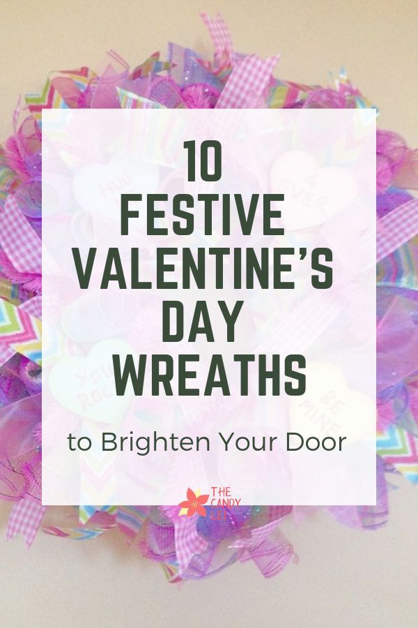 the words 10 festive valentine's day wreaths to brighten your door