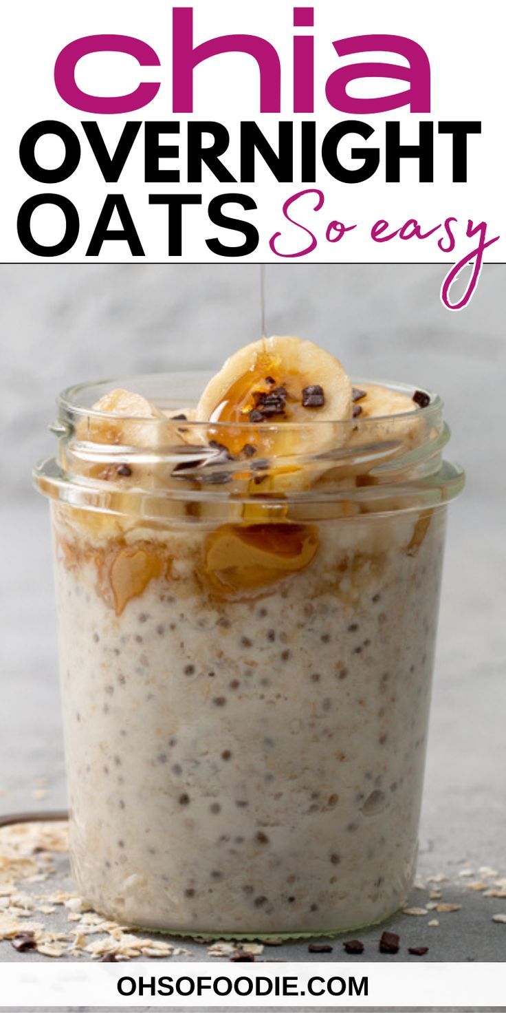 chia overnight oats in a jar with bananas and raisins on top