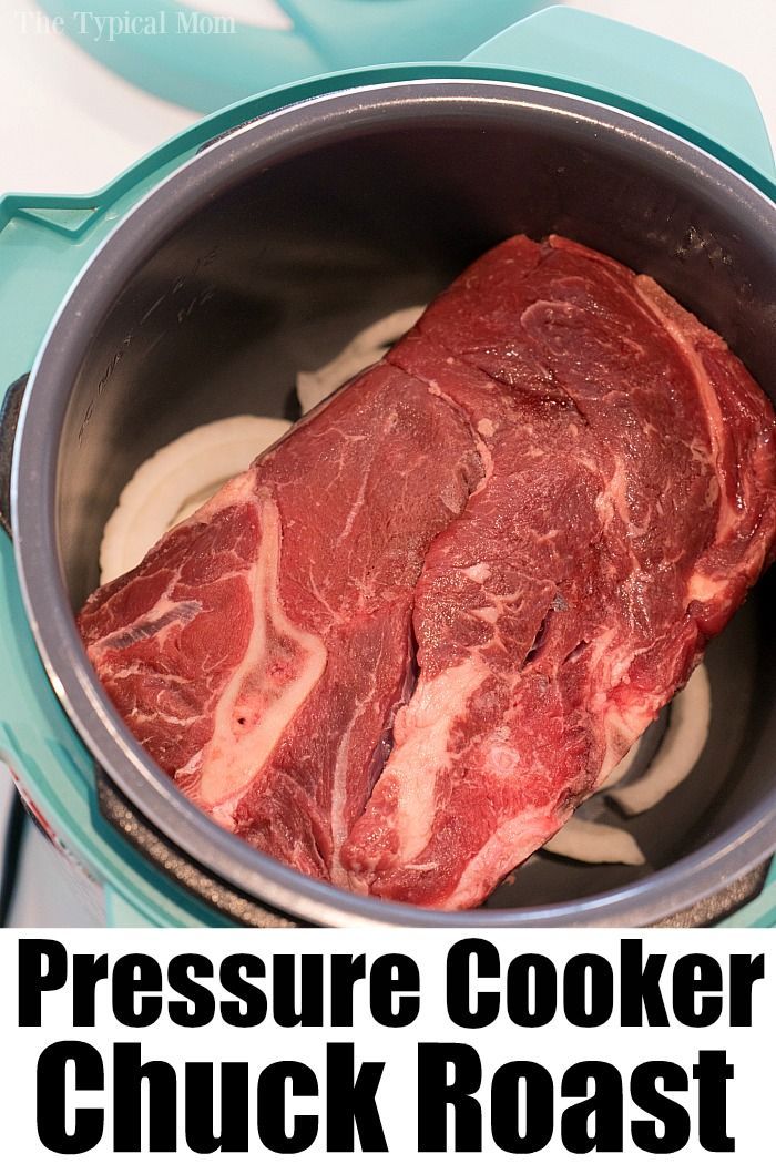 pressure cooker chuck roast recipe in a pot with the words pressure cooker chuck roast