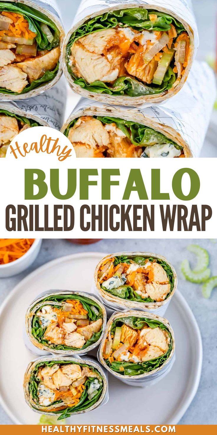 the healthy buffalo grilled chicken wrap is cut in half and stacked on top of each other