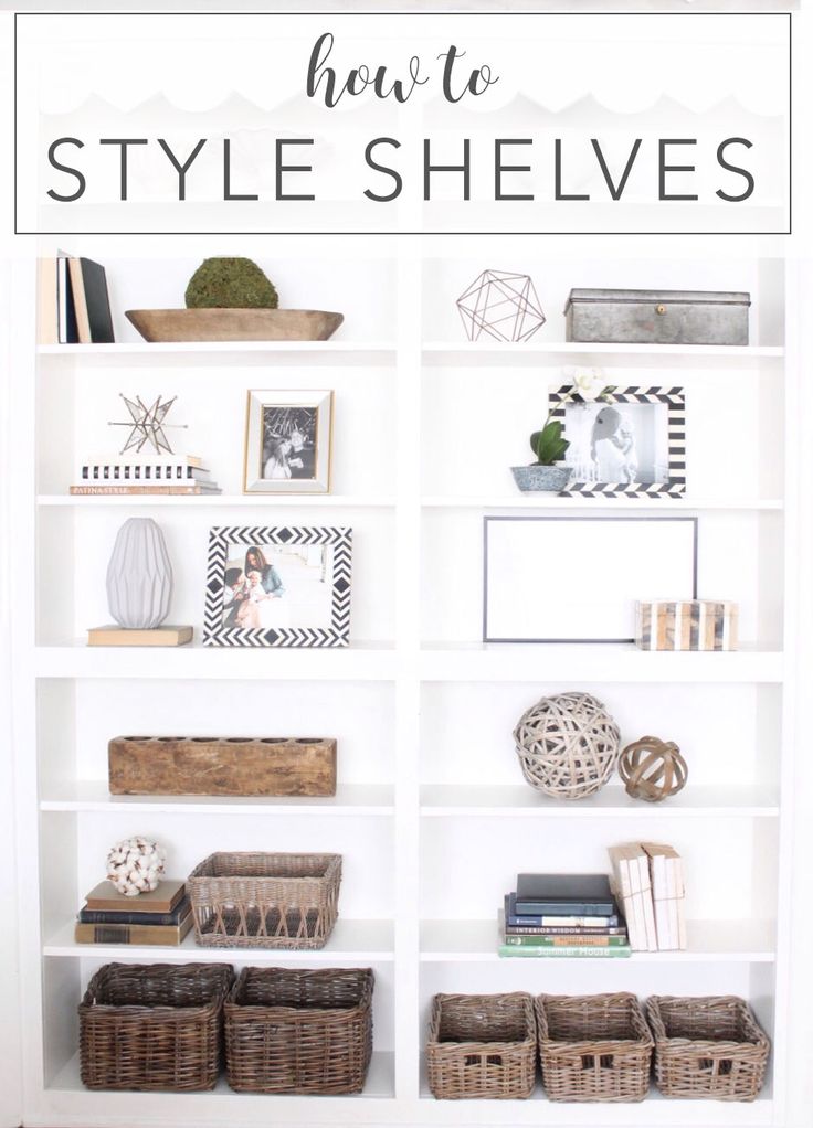 a white bookcase with baskets and pictures on it in front of the words how to style shelves