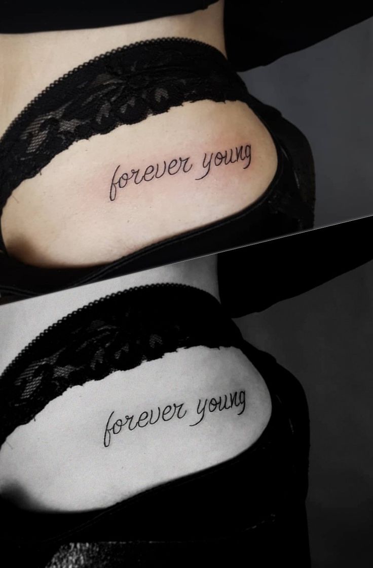 two tattoos that say, forever young and forever young on the side of their thighs