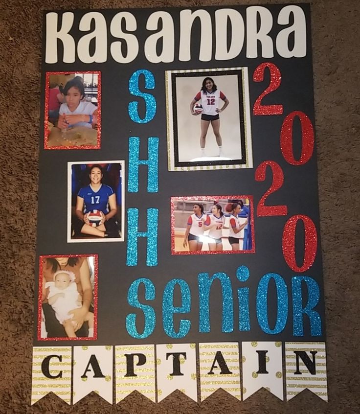 a sign that says kasandraa high school senior captain with pictures on it