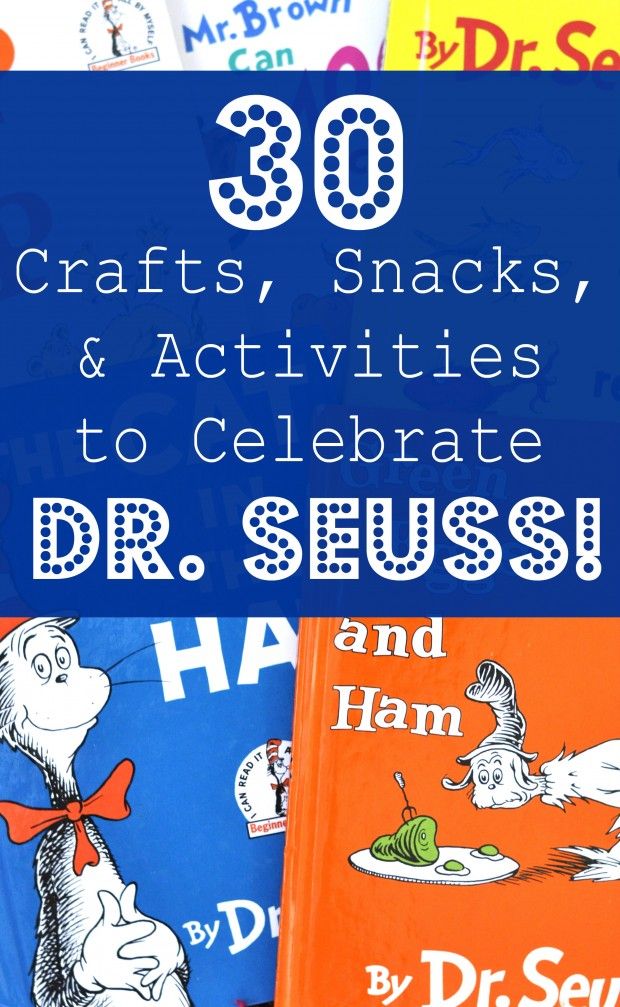 dr seussu's books with the title 30 crafts, snacks, and activities to celebrate dr seussu's