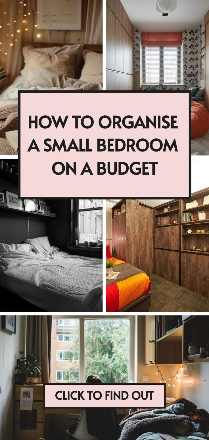 a collage of photos with the words how to organize a small bedroom on a budget