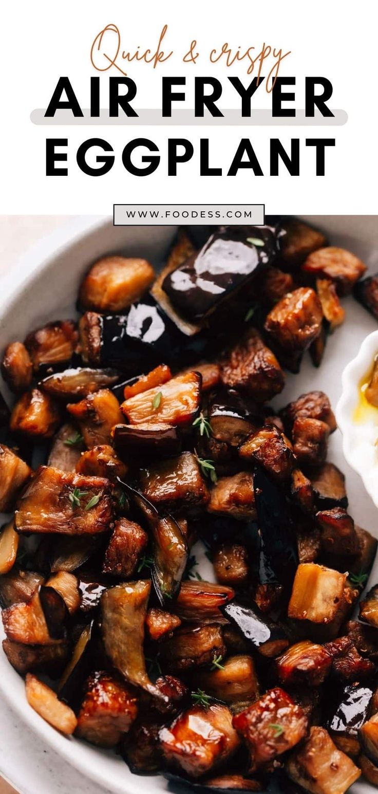 an air fryer eggplant in a white bowl