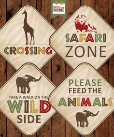 four signs with animals on them that say crossing, safari zone, take a walk on the wild animals side