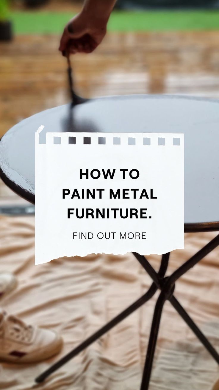 a table with a sign on it that says how to paint metal furniture find out more