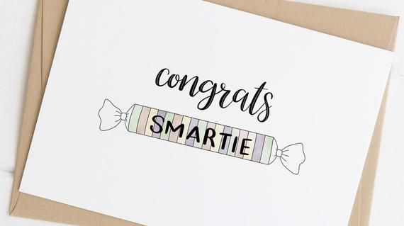 congratulations card with the words congrats smartie on it