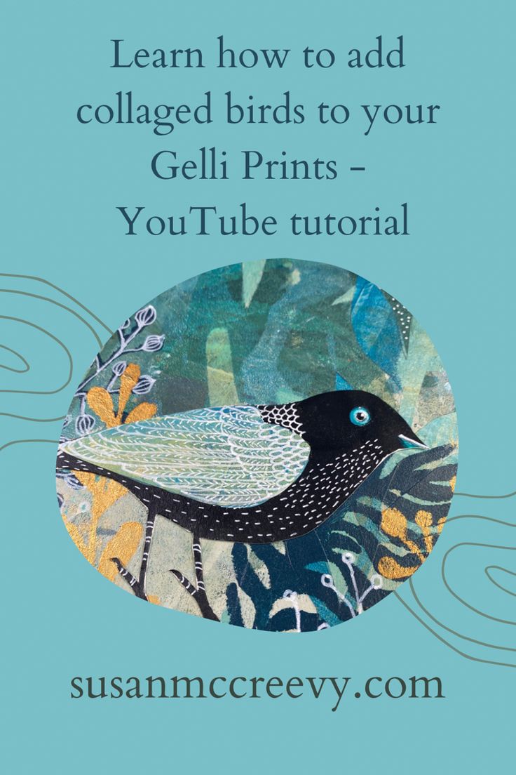 a blue bird with the words learn how to add collage birds to your geli prints