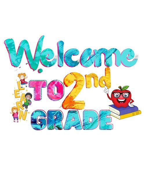 the words welcome to 2nd grade are painted in bright blue and pink with an apple on top