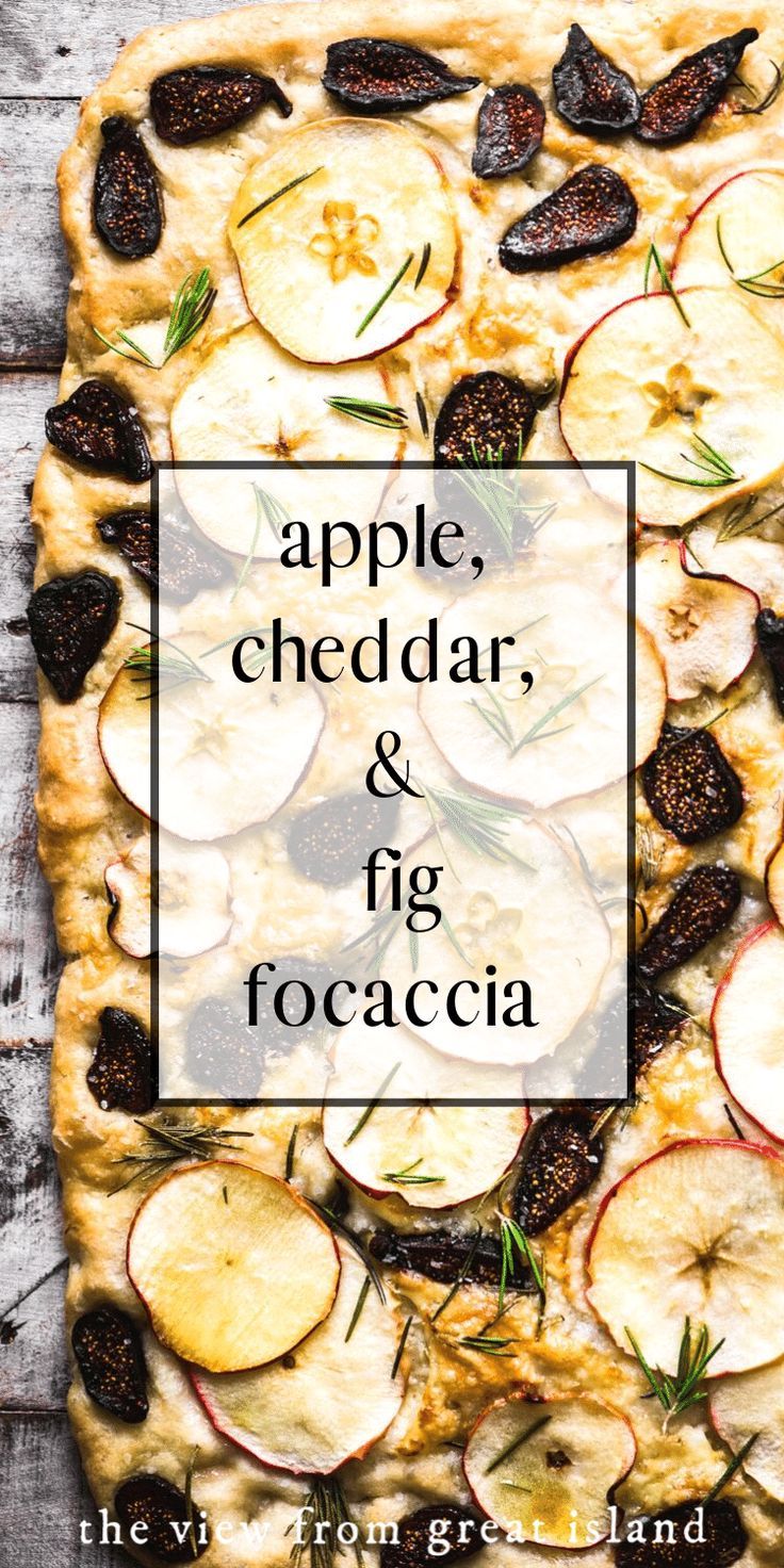 an apple, cheddar and fig focaccia pizza