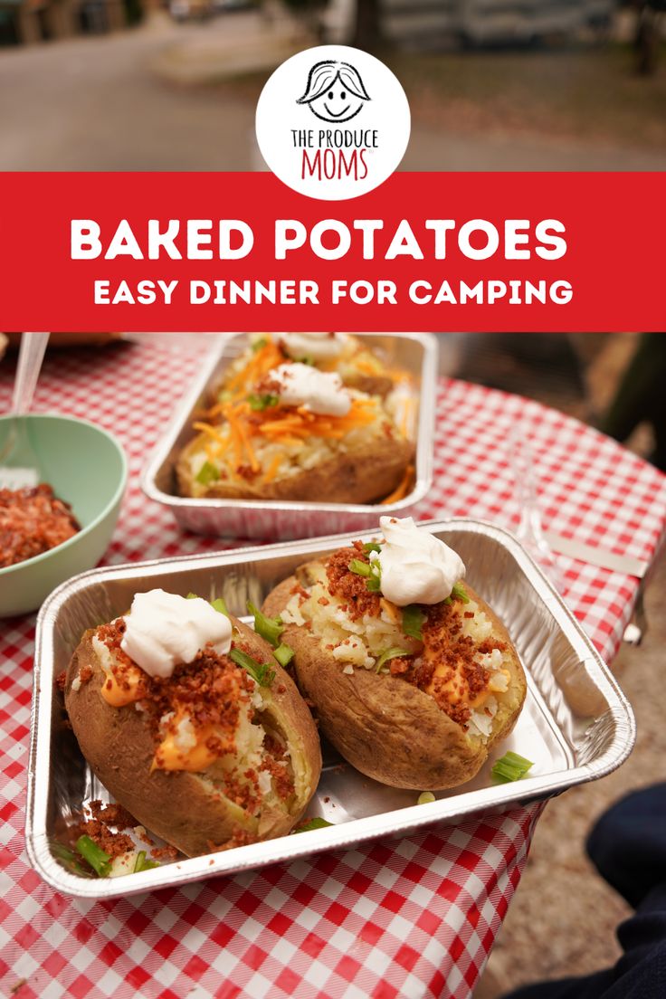 baked potatoes are sitting on a table with red and white checkered tablecloth, the text reads baked potatoes easy dinner for camping