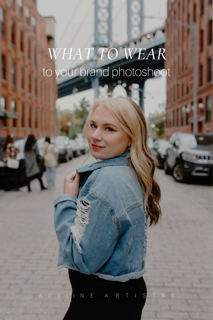 a woman standing in front of a bridge with the words what to wear to your brand photoshoot