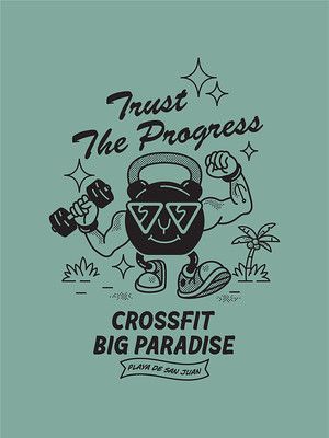 trust the progress crossfit big paradise