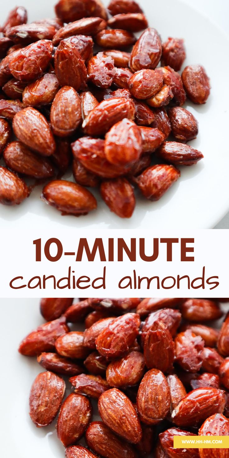 two white plates filled with almonds and the words 10 - minute candied almonds