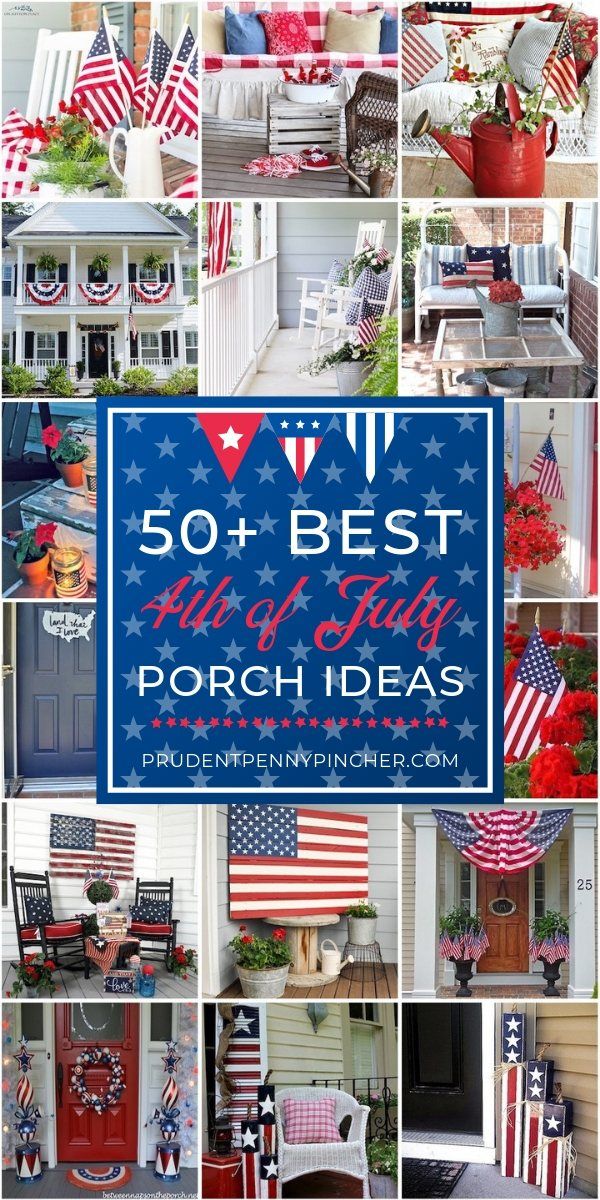 the cover of 50 best 4th of july porch ideas