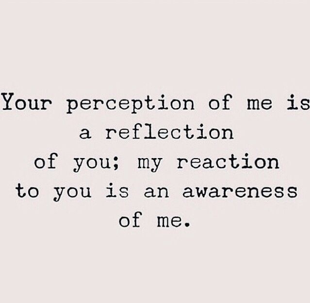 an image of a quote that reads your appreciation of me is a reflection of you's reaction to you is an awareness of me