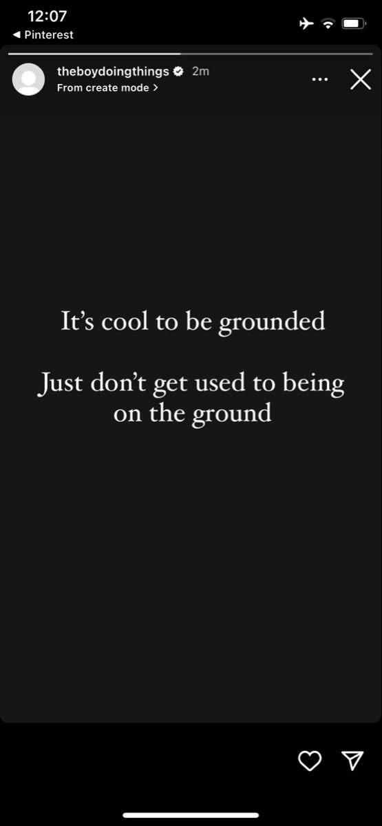 a black and white photo with the words it's cool to be grounded just don't get used to being on the ground