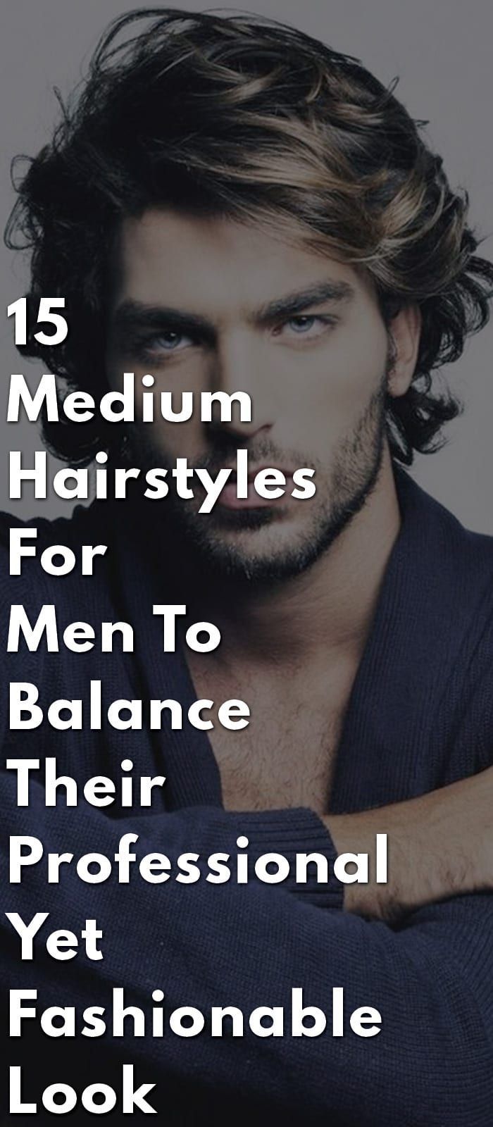 are perfect for women of all ages. Find the perfect style for your face shape and hair type with these easy-to-follow tips. #mediumhairstyles #youthfullook #hairstyles Mens Mid Length Hairstyles, Young Mens Hairstyles, Medium Hairstyles For Men, Medium Length Mens Haircuts, Young Men Haircuts, Mens Medium Length Hairstyles, Mens Haircuts Medium, Guy Haircuts Long, Thick Wavy Hair