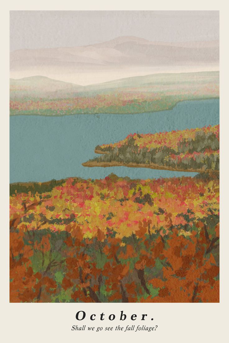 an autumn scene with water and trees in the foreground, text reads october shall we go to the lake?