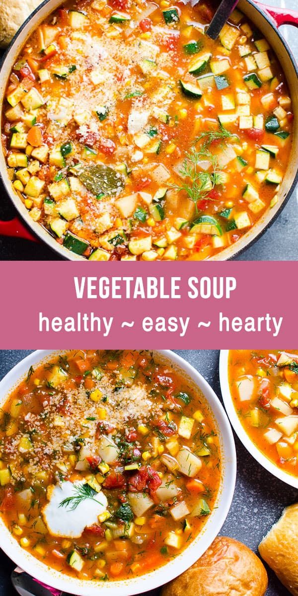 vegetable soup in a pot with bread on the side and text overlay that reads, vegetable soup healthy easy - to - hearty