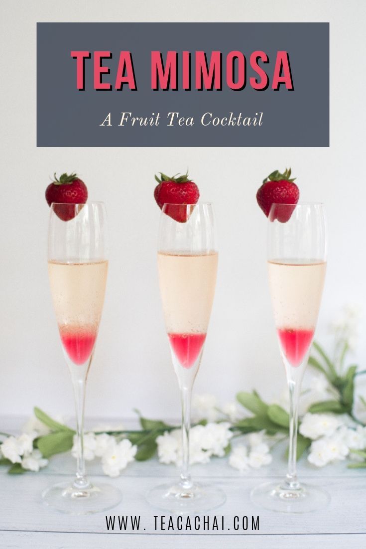 three champagne flutes with strawberries in them and the words tea mimosa