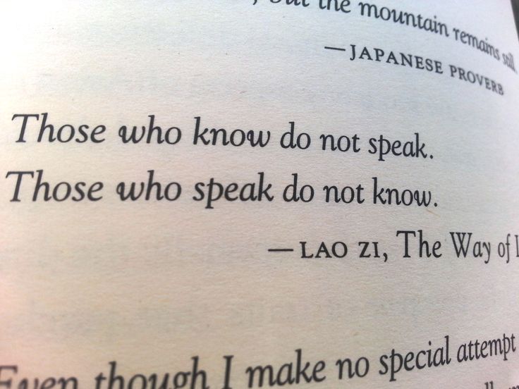 an open book with the words those who know do not speak, those who speak do not know