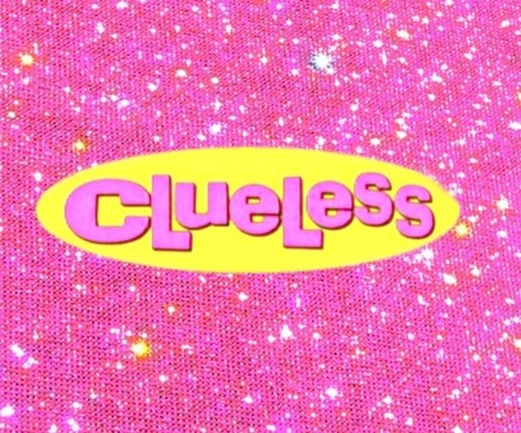 the word clueless is written in pink and yellow on a purple background with lots of glitter