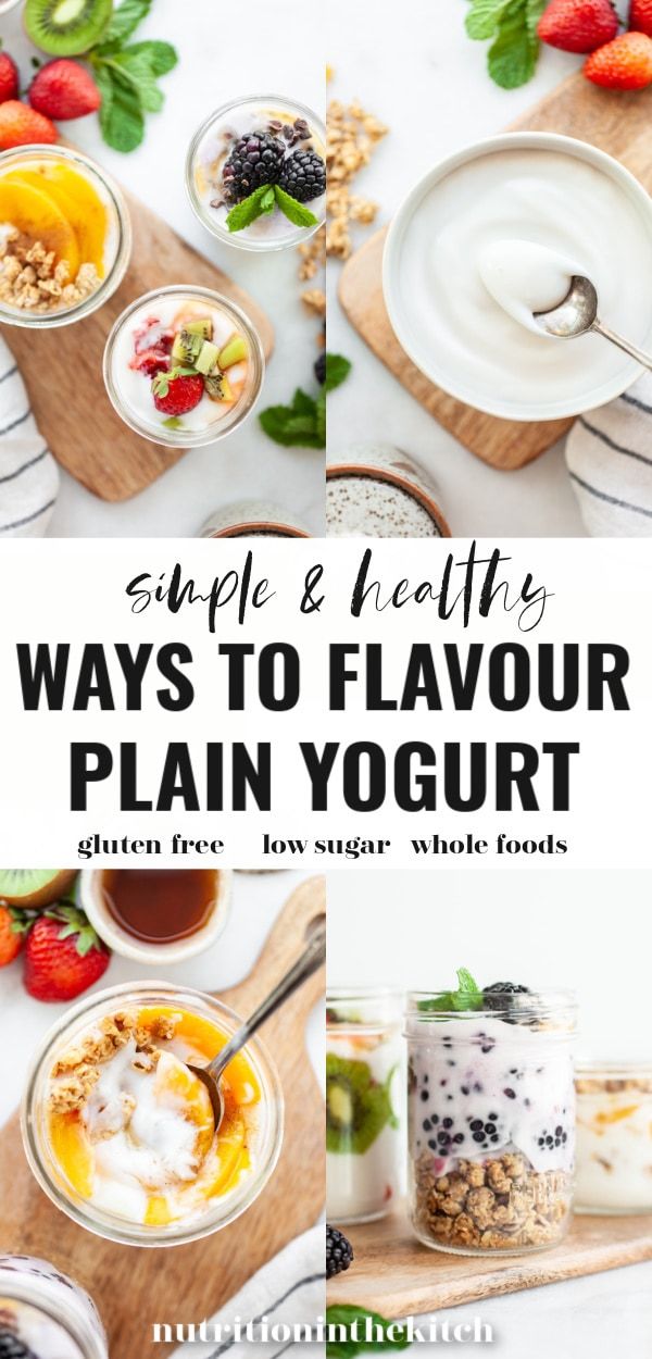 several different types of yogurt are shown with the words simple and healthy ways to flavor your plain yogurt