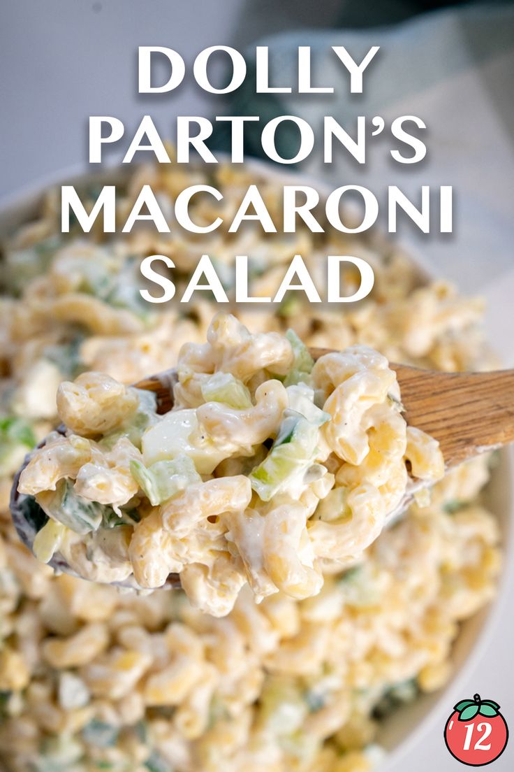 a bowl filled with macaroni salad on top of a white plate and the title reads, dolly patron's macaroni salad