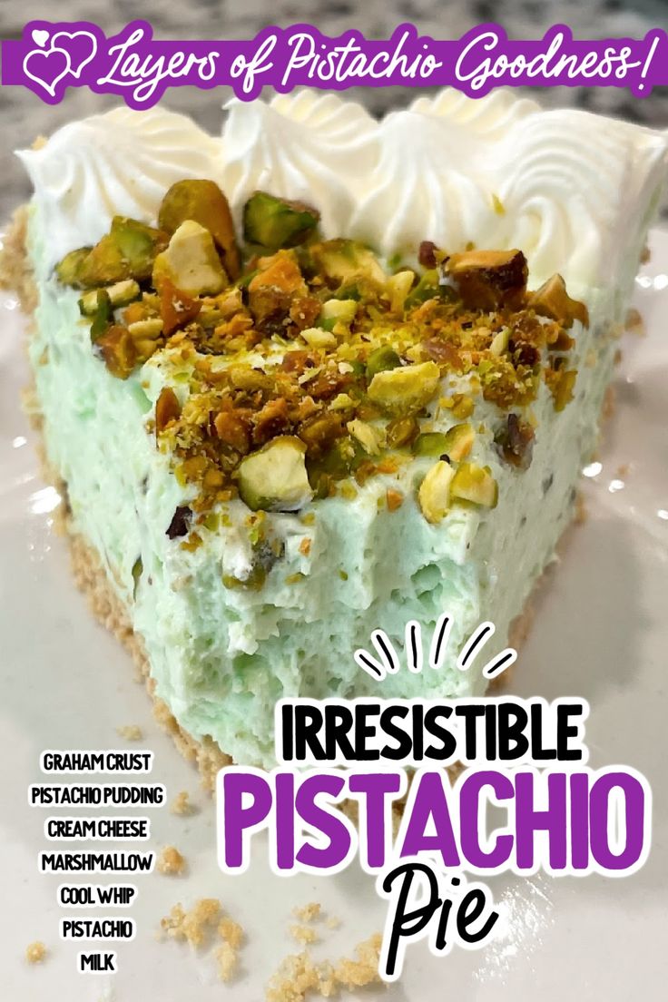 a piece of pistachio pie on a white plate with the words, layers of potato goodness