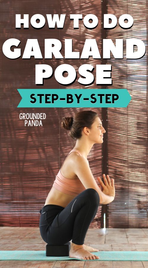 a woman doing yoga poses with the title how to do garland pose step - by - step