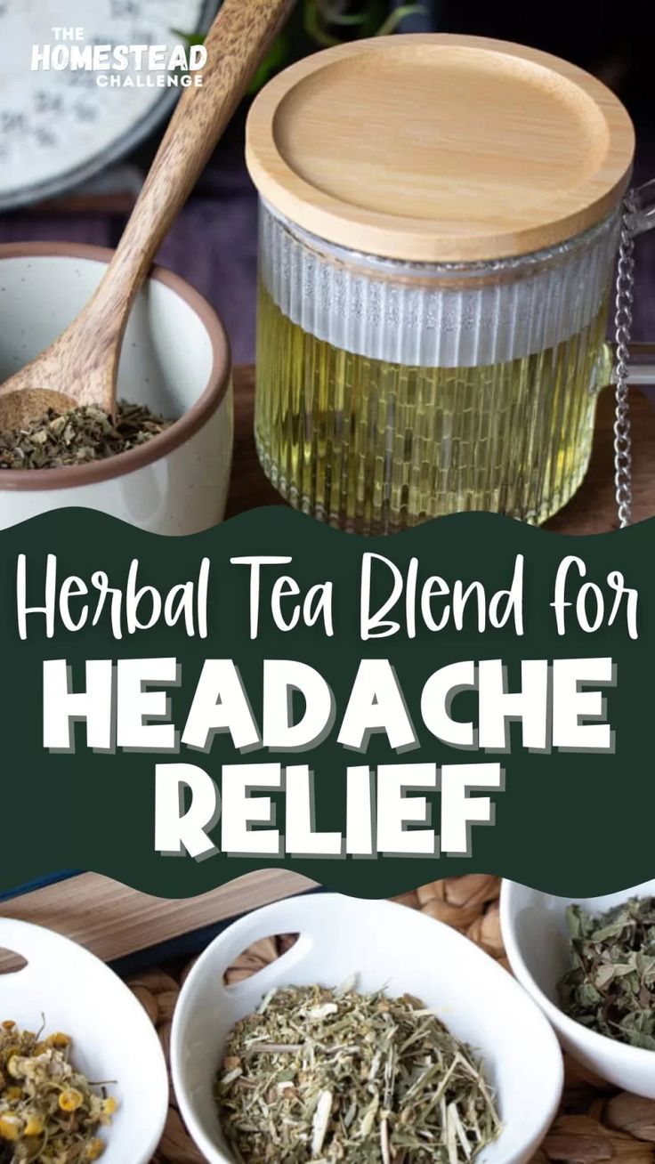 herbs and tea blends in small bowls on a tray with text overlay that reads, herb tea blend for headache relief