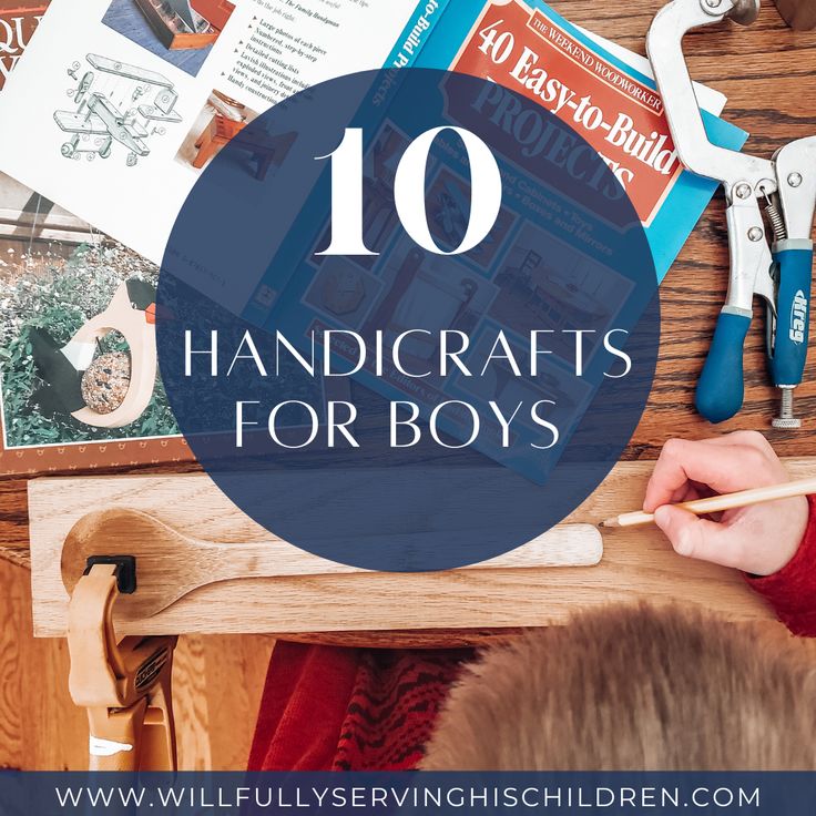 the top ten handicrafts for boys is shown with scissors and other crafting supplies