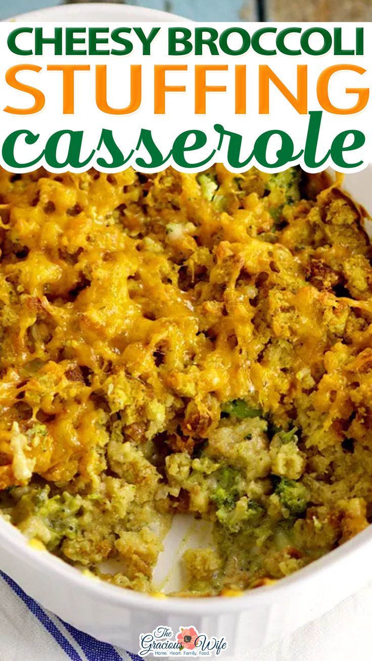 cheesy broccoli stuffing casserole in a white dish with text overlay