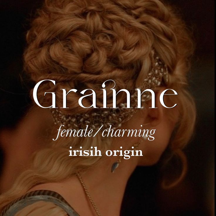 a woman with blonde hair wearing a chain around her head and the words, grainne female charming irish origin