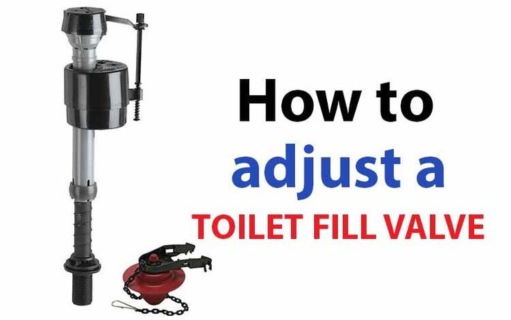 how to adjust a toilet fill valve