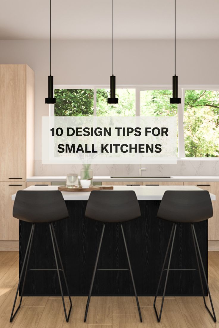 the top 10 kitchen design tips for small kitchens with stools in front of an island