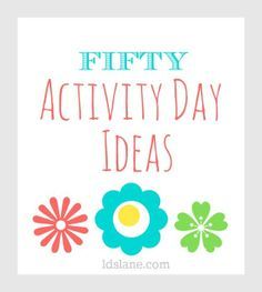 a sign that says fifty activity day ideas with colorful flowers on the front and bottom