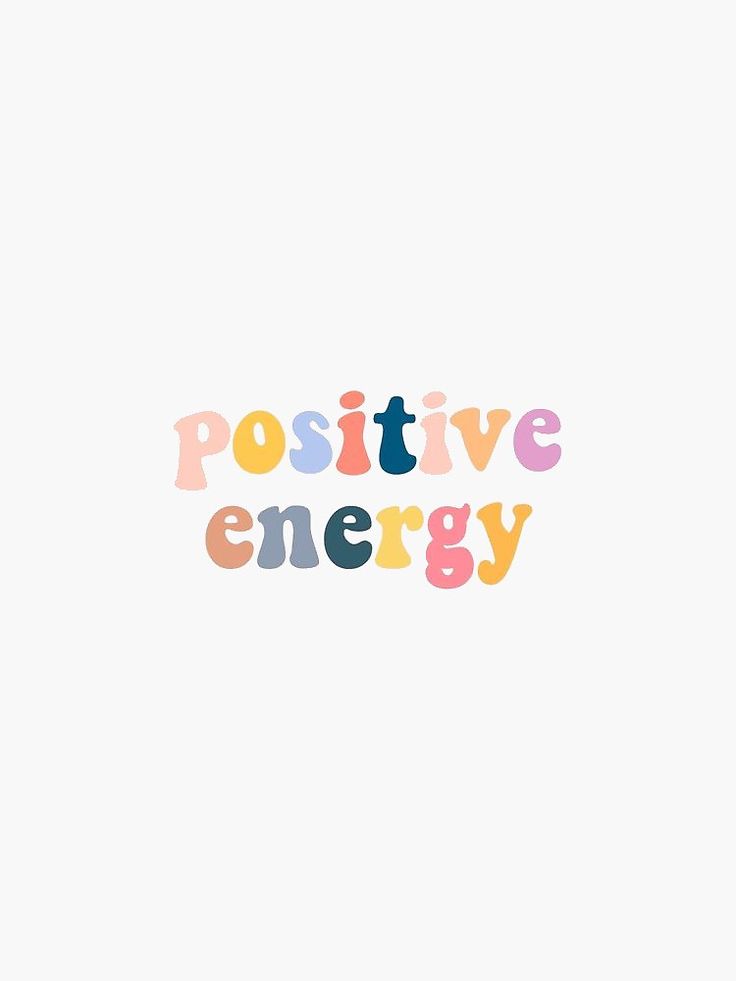 the words positive energy written in multicolored letters on a white background with an orange and