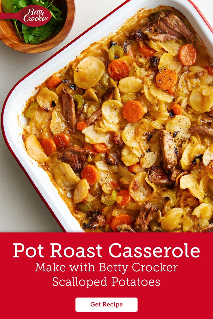 pot roast casserole with betty crocker's scalloped potatoes