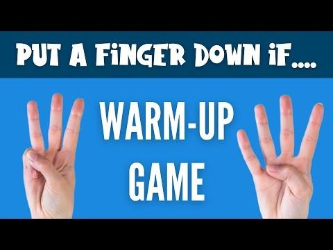 two hands with the words put a finger down if warm - up game