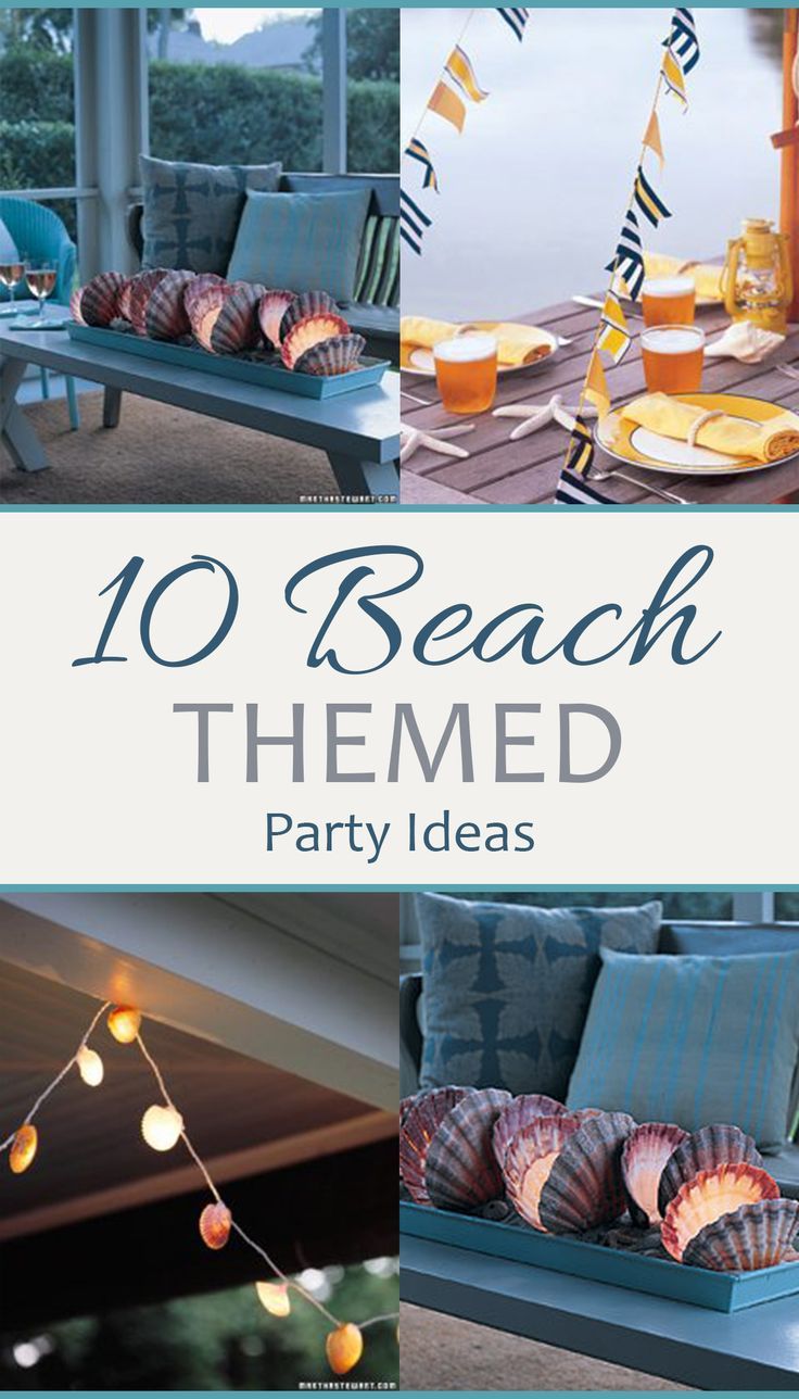 the beach themed party ideas are perfect for any occasion