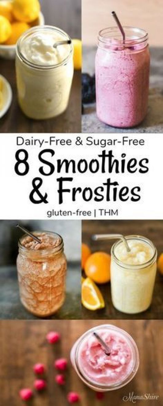 8 smoothies and frostes in mason jars with text overlay that reads dairy - free & sugar - free 8 smoothies and frooties glutters