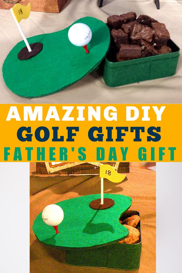 an image of golf gifts for father's day with text overlay that reads amazing diy golf gifts fathers day gift