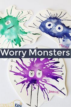 three different colored monsters painted on paper with the words worry monsters in front of them