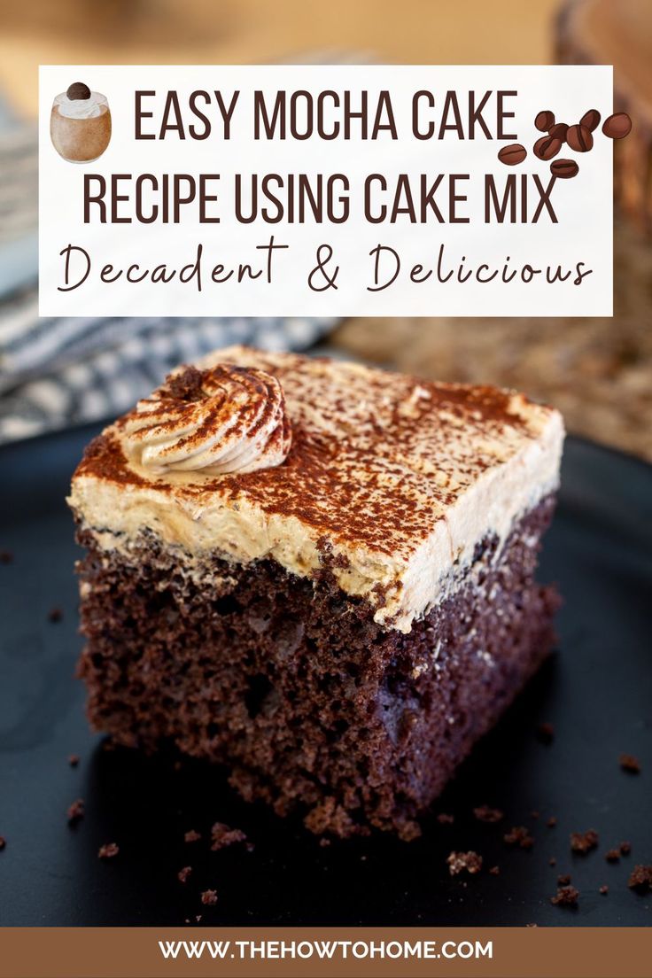 easy mocha cake recipe using cake mix decadent and delicious