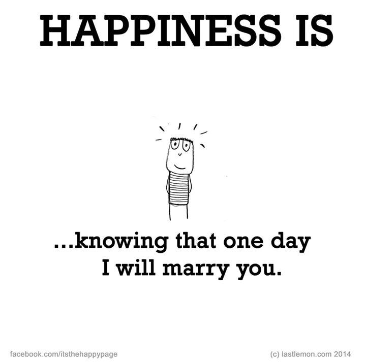 a black and white poster with an image of a person saying happiness is known as'i know that one day, i will marry you