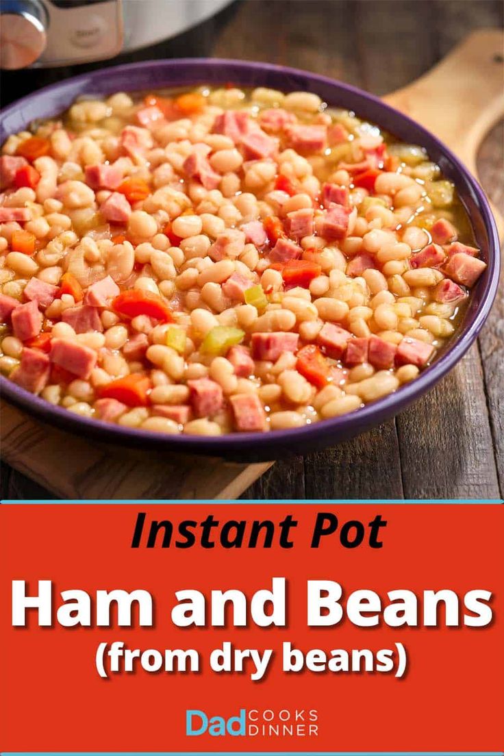 instant pot ham and beans from dry beans